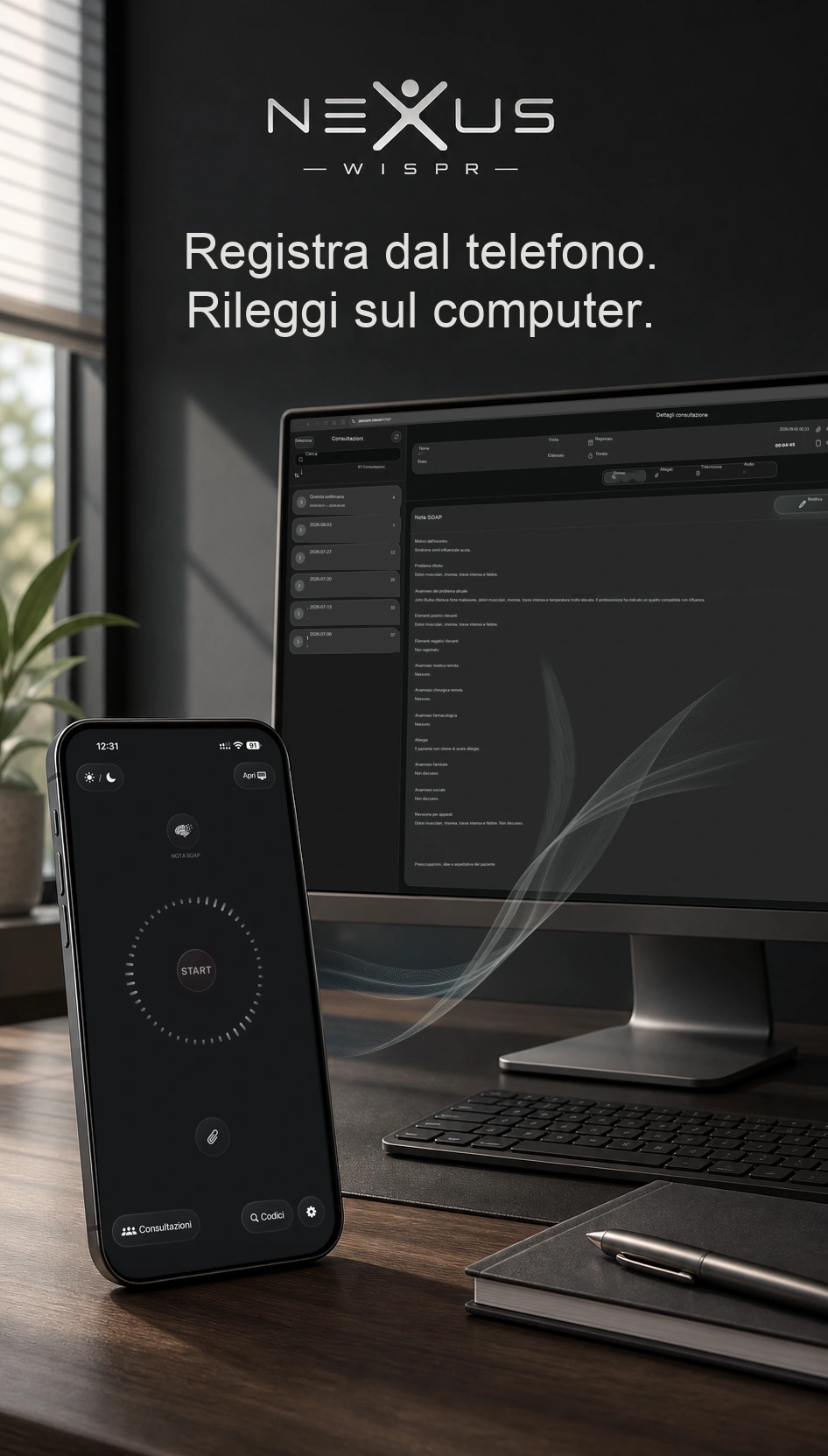 Un telefono con Nexus Wispr accanto a un computer che mostra note cliniche strutturate.